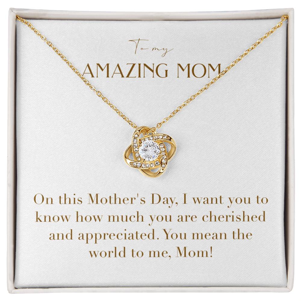 Unity Knot Necklace - On This Mother's Day I Want You to Know How Much You are Cherished