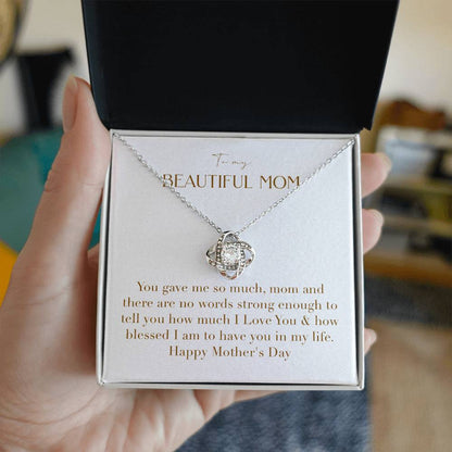 Unity Knot Necklace - You Gave Me So Much Mom