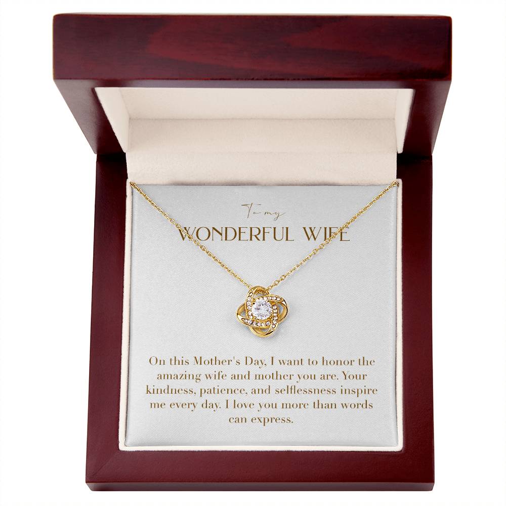 Unity Knot Necklace - I Want to Honor The Amazing Wife and Mother You Are