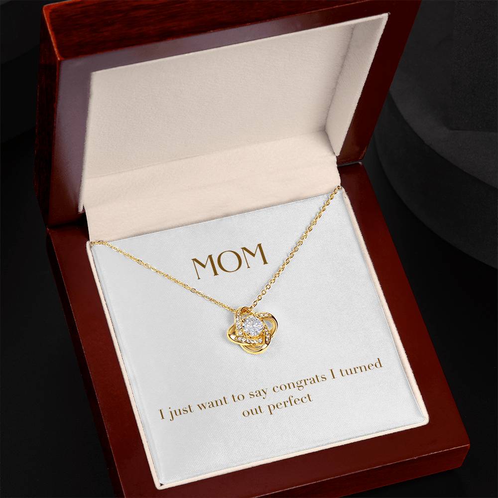 Unity Knot Necklace - Mom I Just Want to Say Congrats