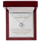 Unity Knot Necklace - On This Mother's Day I Want You to Know How Much You are Cherished