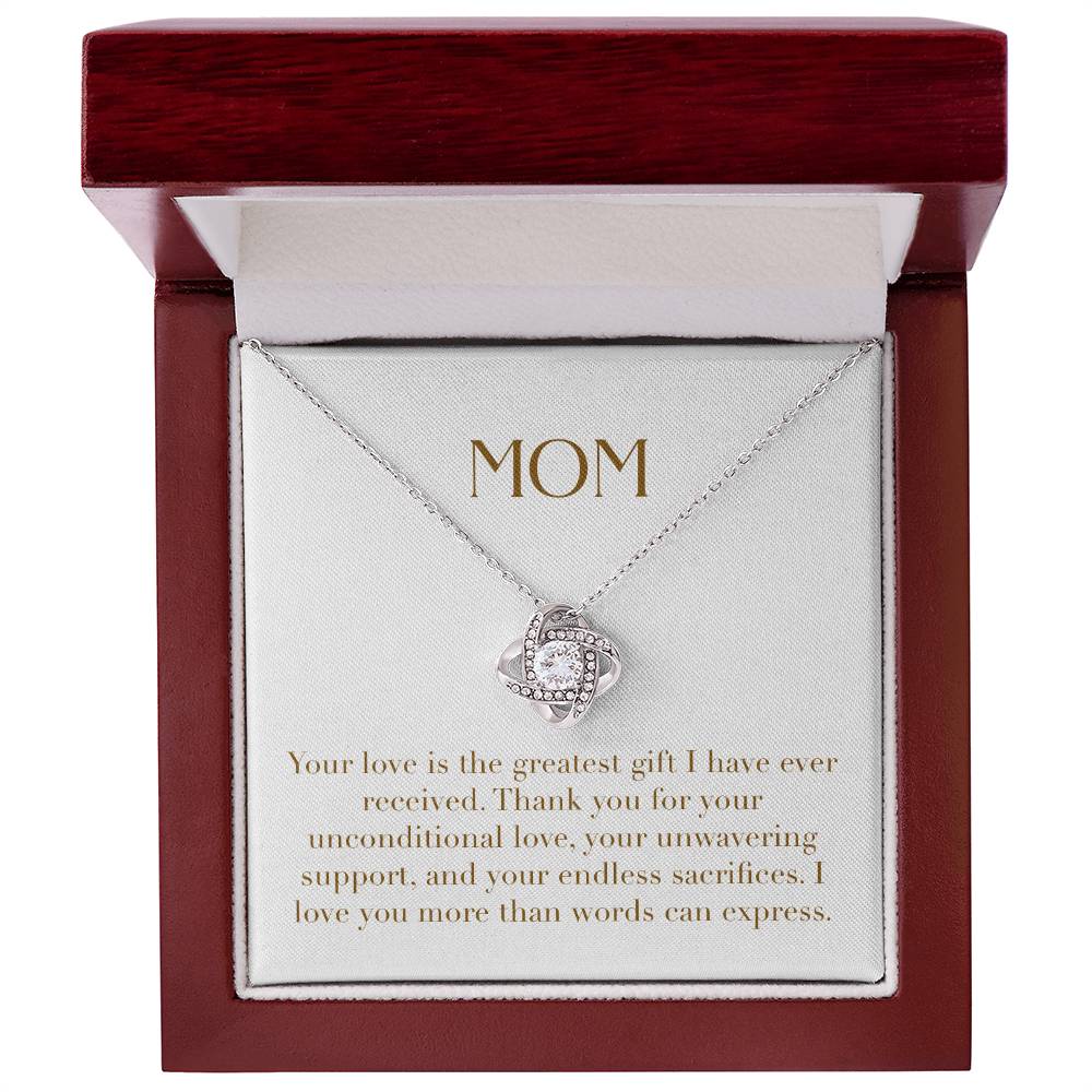 Unity Knot Necklace - Your Love is the Greatest Gift I Have Ever Received