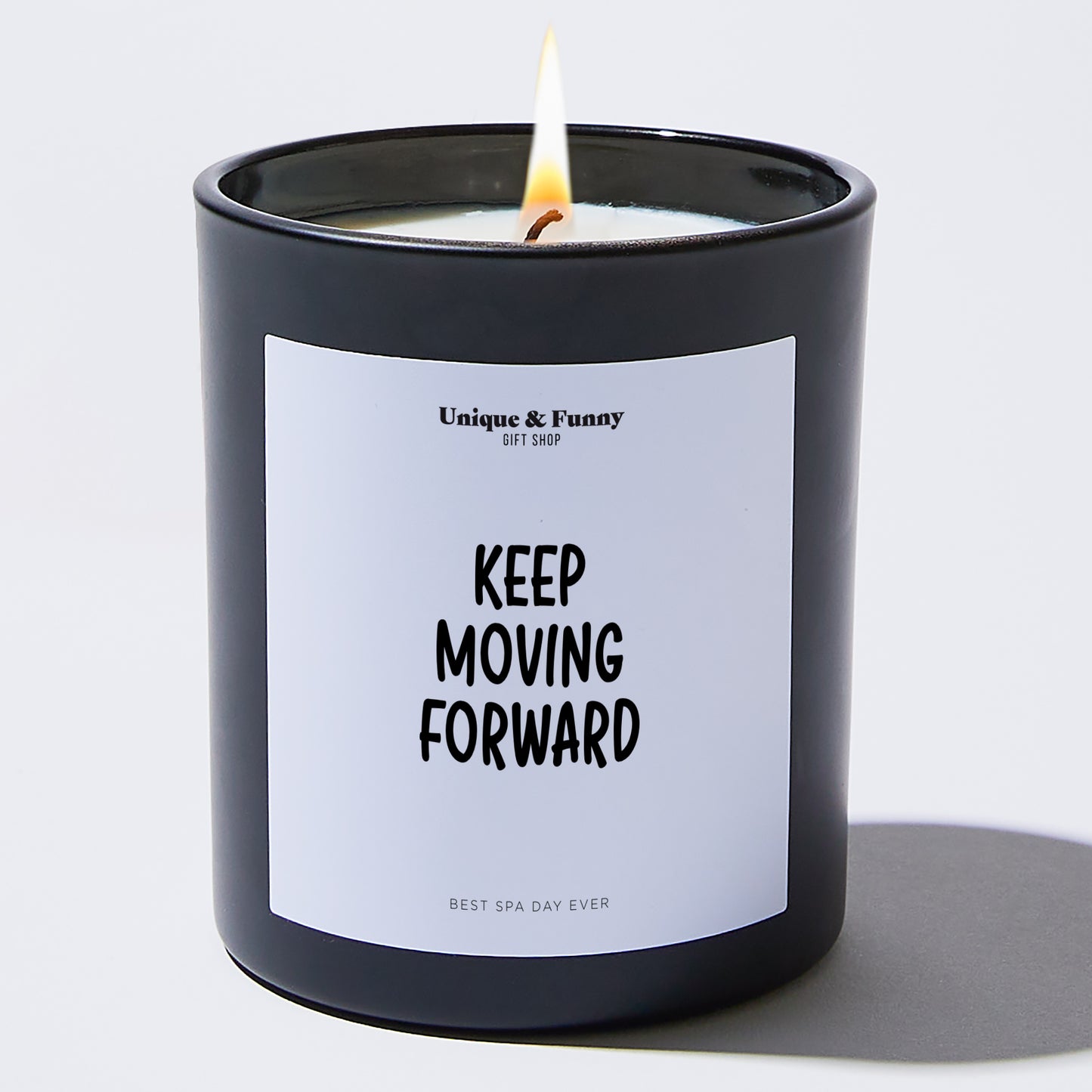 Inspirational Gift - Keep Moving Forward - Candle