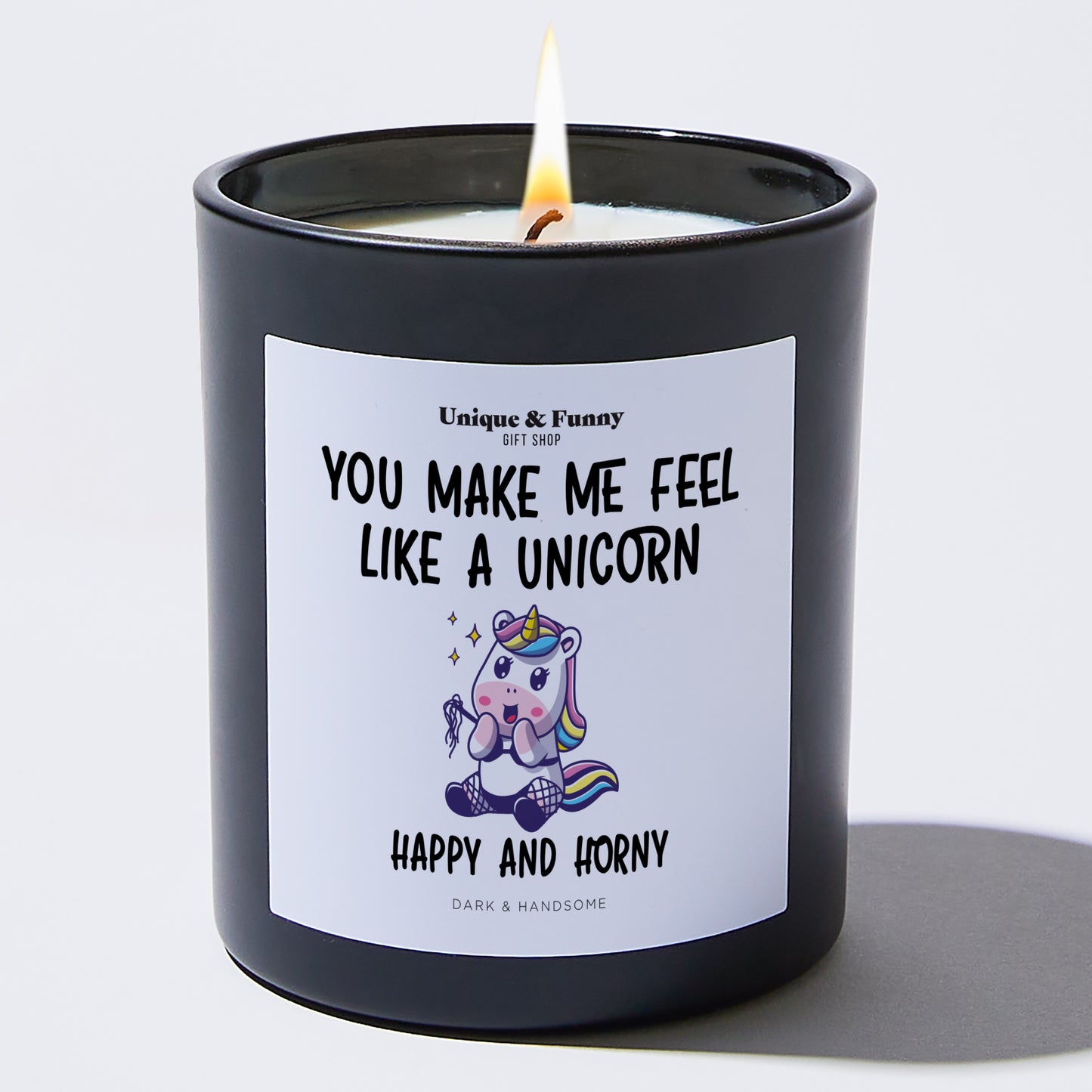 Anniversary Present - You Make Me Feel Like a Unicorn Happy and Horny - Candle