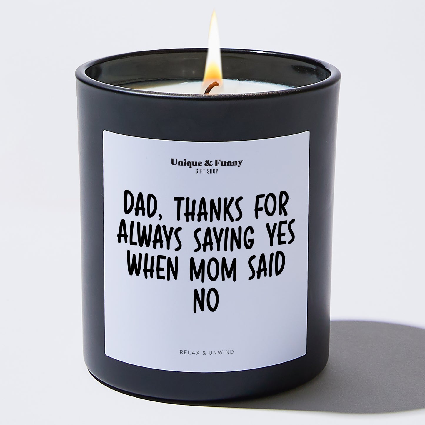 Best Gift for Dad Dad Thanks For Always Saying Yes When Mom Said No - Unique and Funny Gift Shop