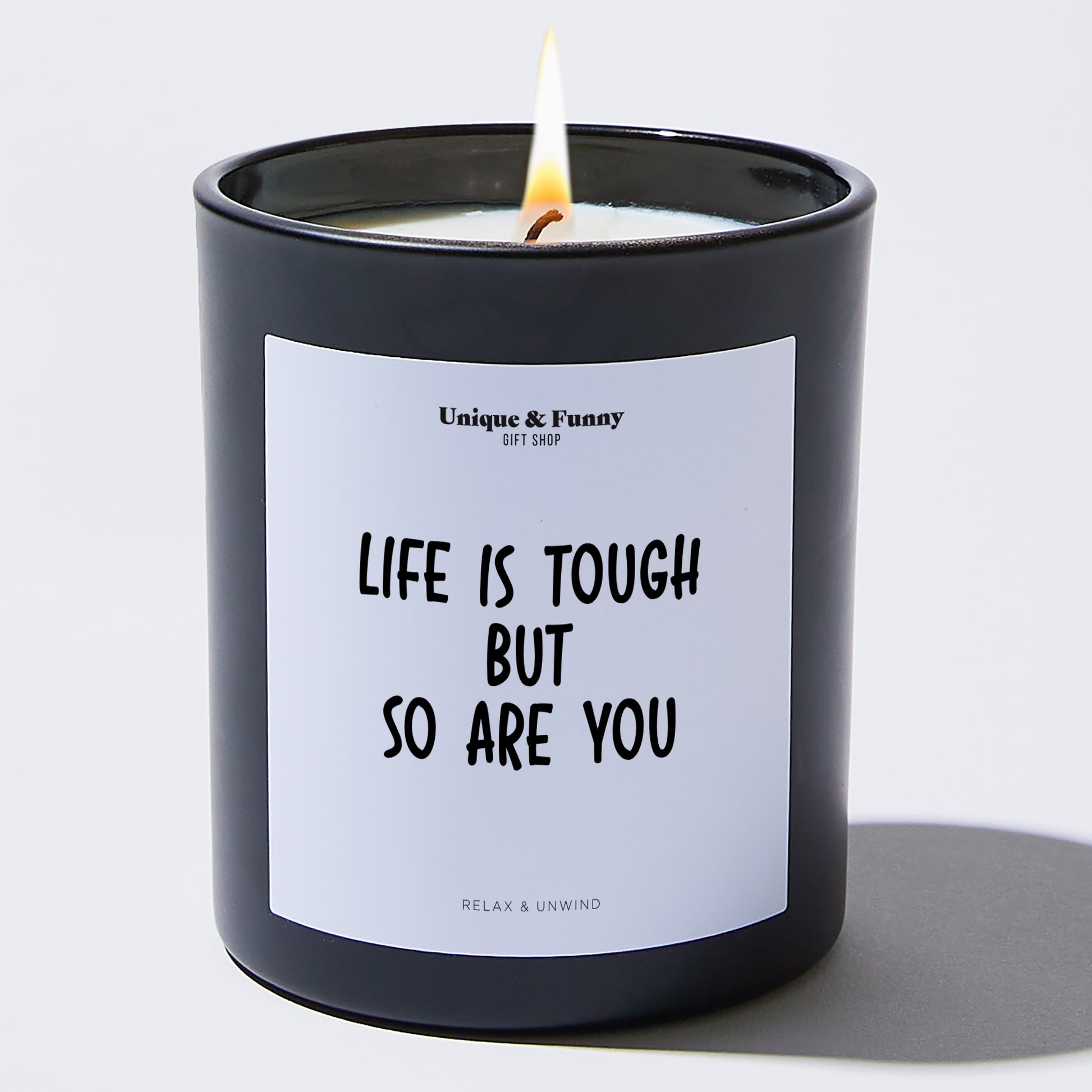 Inspirational Gift Life Is Tough But So Are You - Unique and Funny Gift Shop