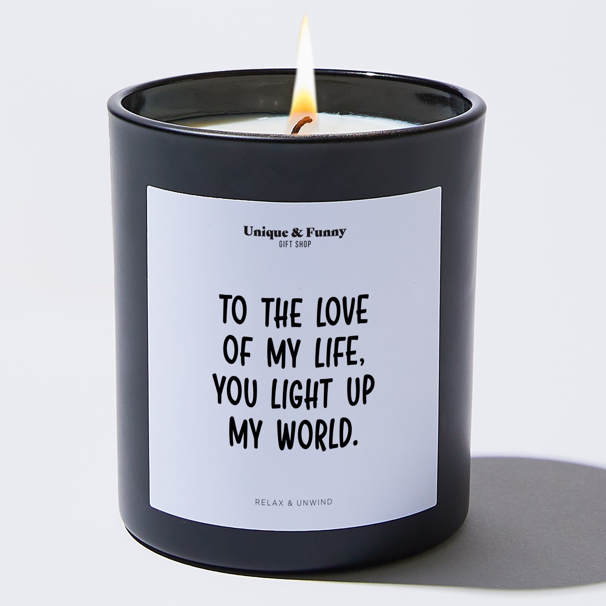 Anniversary To the Love of My Life, You Light Up My World. - Unique and Funny Gift Shop