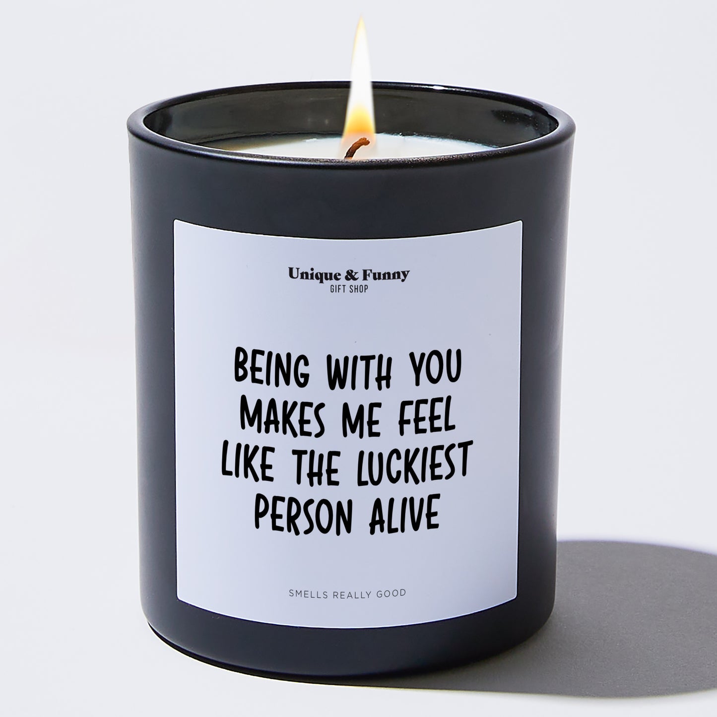 Anniversary Present - Being With You Makes Me Feel Like the Luckiest Person Alive - Candle