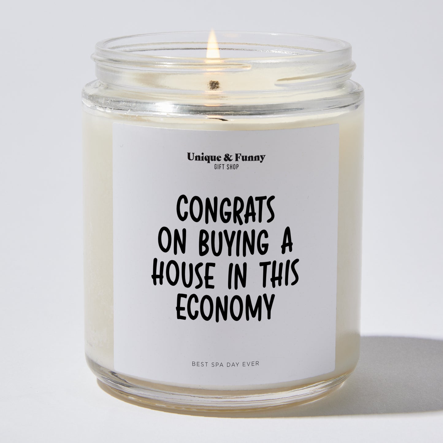 New Home Gift - Congrats On Buying A House In This Economy - Candle