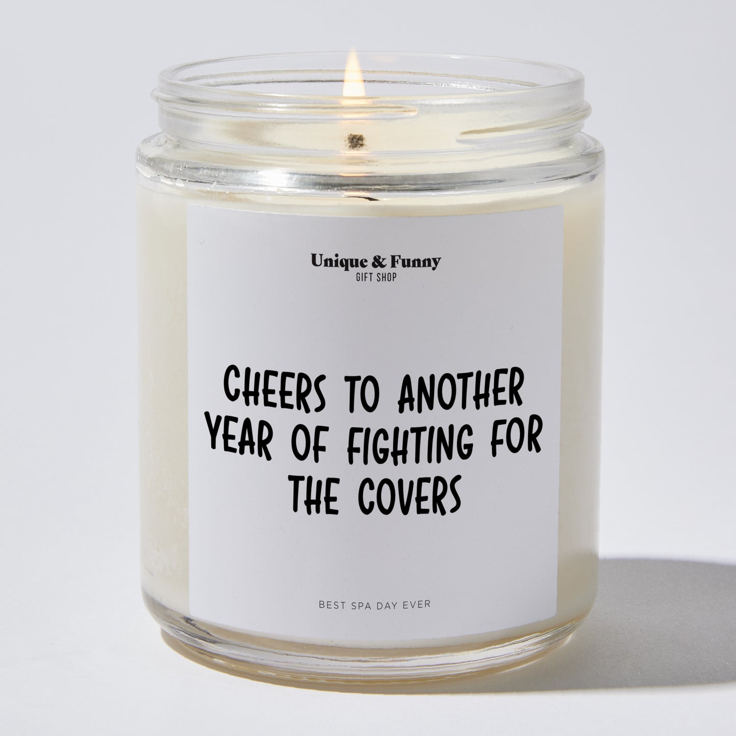 Anniversary Present - Cheers to Another Year of Fighting for the Covers - Candle