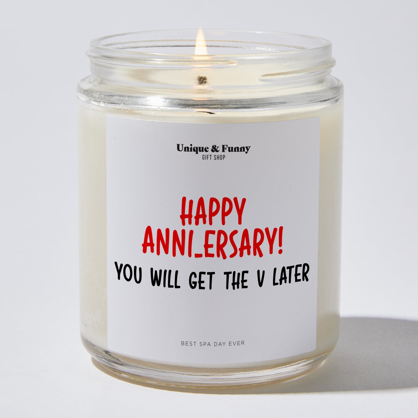 Anniversary Present - Happy Anni_versary! You Will Get the V Later - Candle