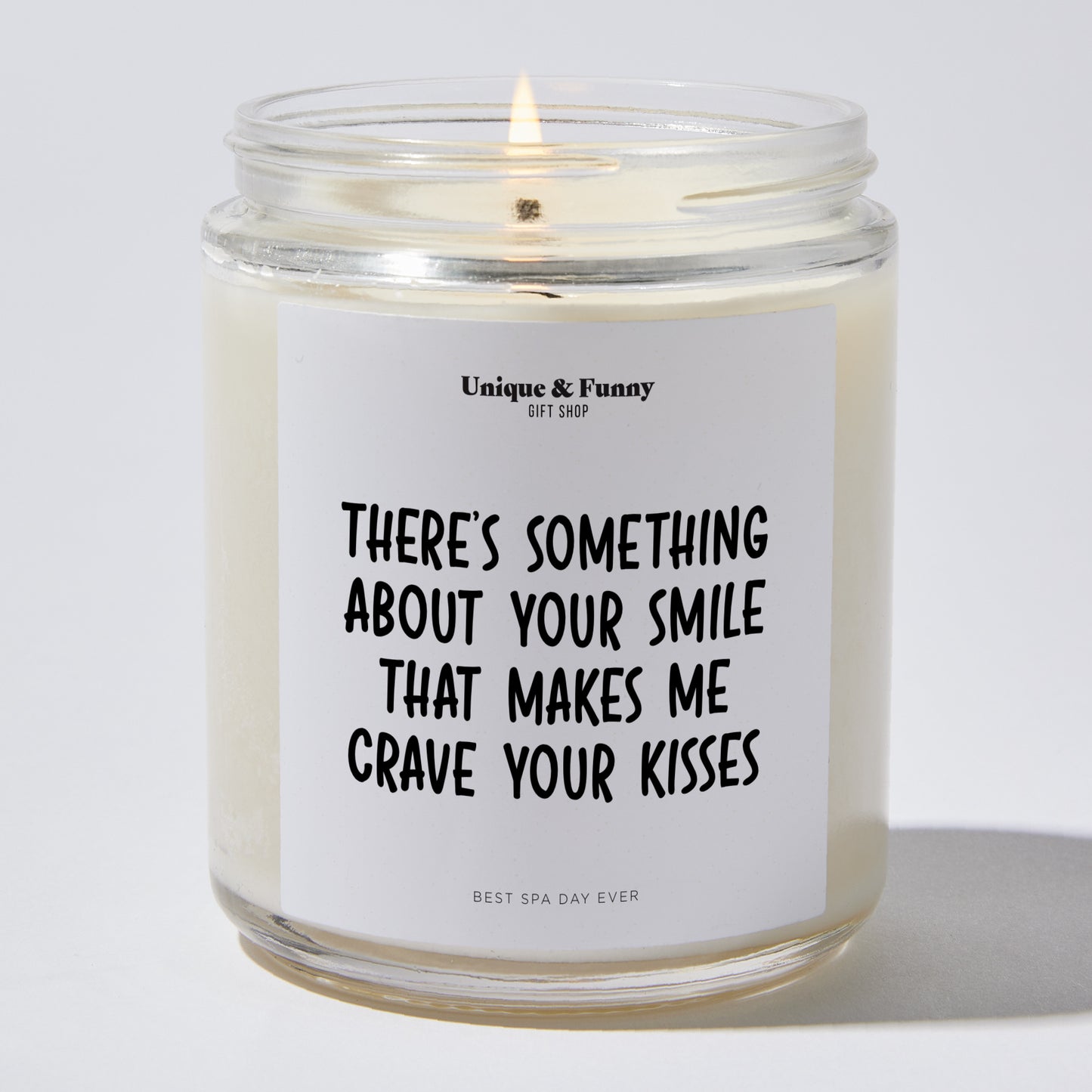 Anniversary Present - There's Something About Your Smile That Makes Me Crave Your Kisses. - Candle