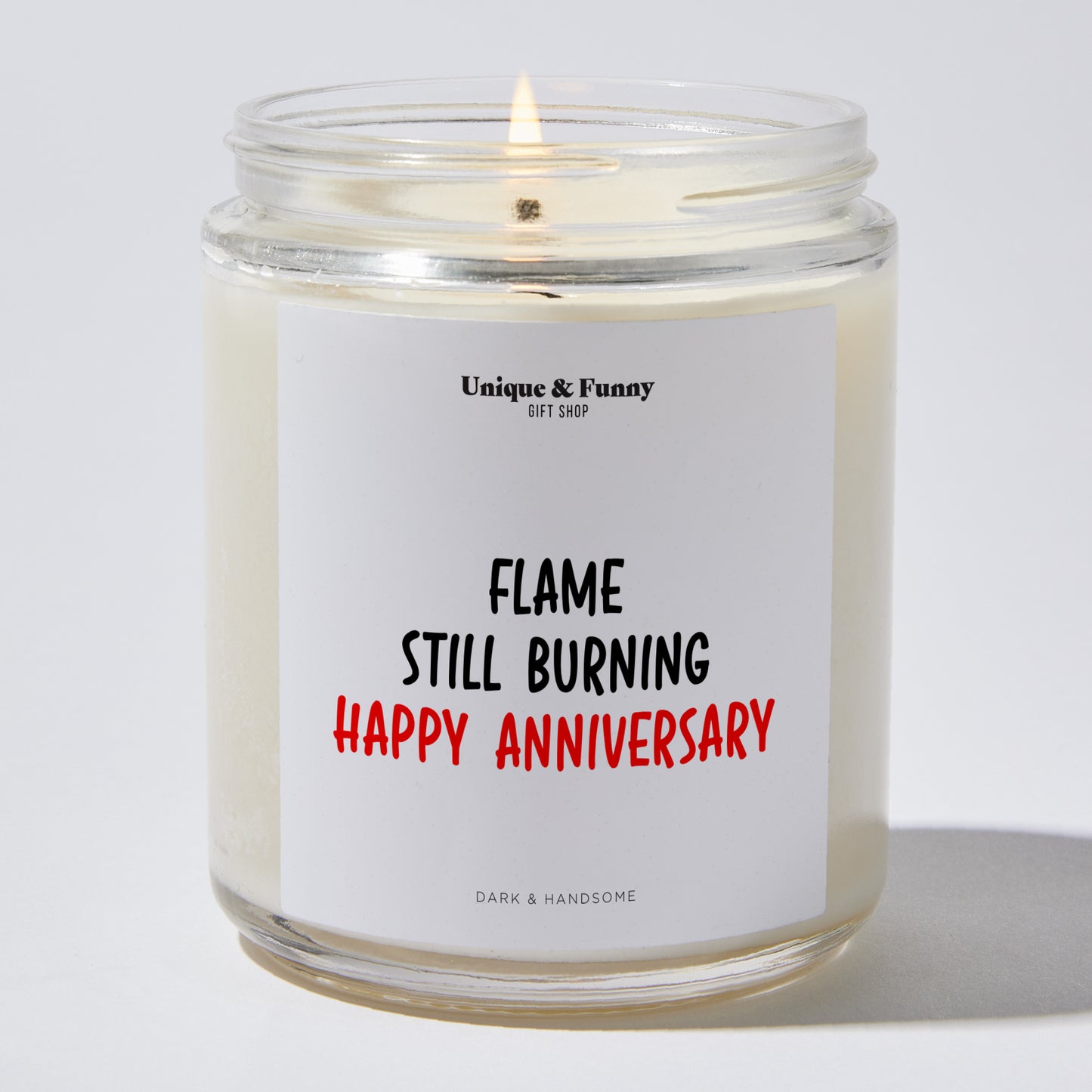 Anniversary Present - Flame Still Burning Happy Anniversary - Candle