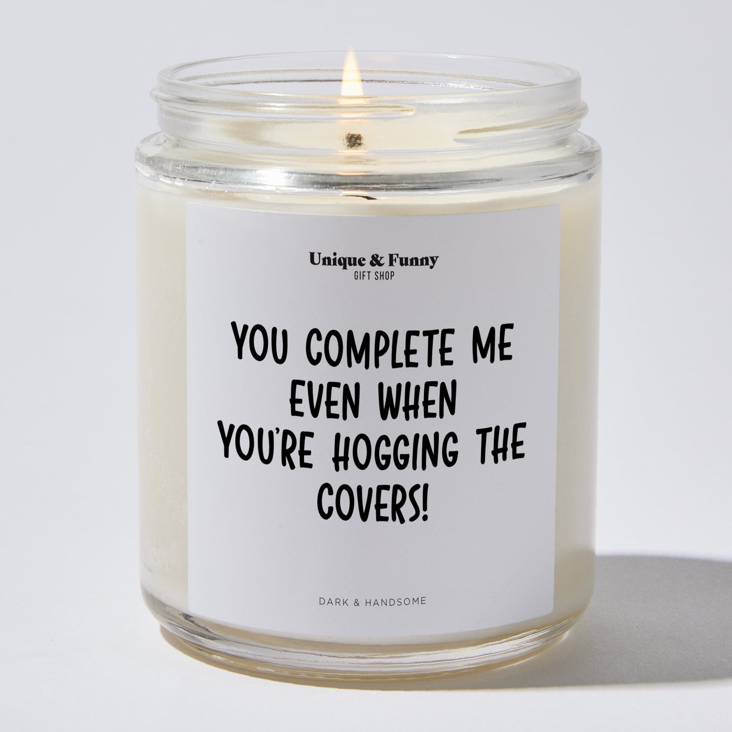 Anniversary Present - You Complete Me, Even When You're Hogging the Covers! - Candle