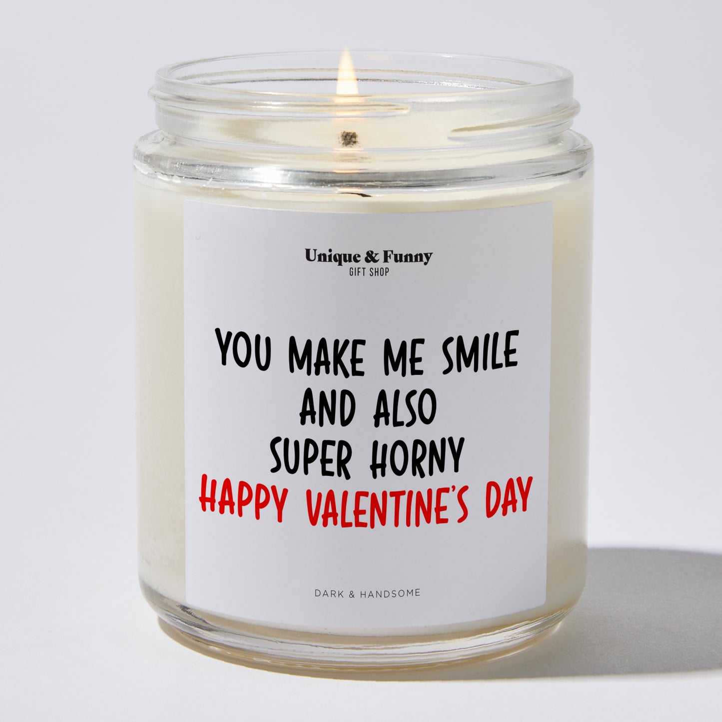 Anniversary Present - You Make Me Smile and Also Super Horny Happy Valentine's Day - Candle