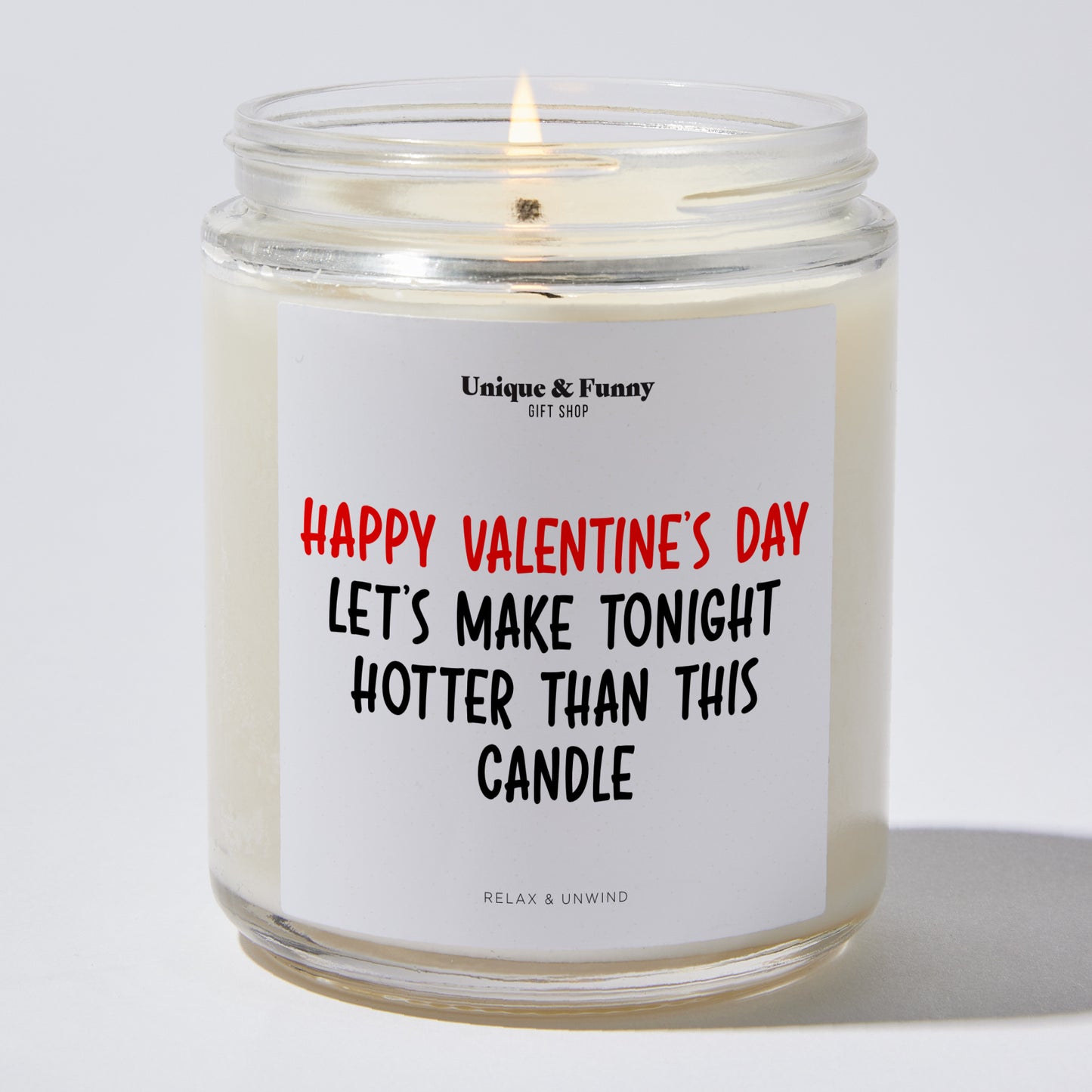 Anniversary Present - Happy Valentine's Day, My Love. Let's Make Tonight Hotter Than This Candle. - Candle