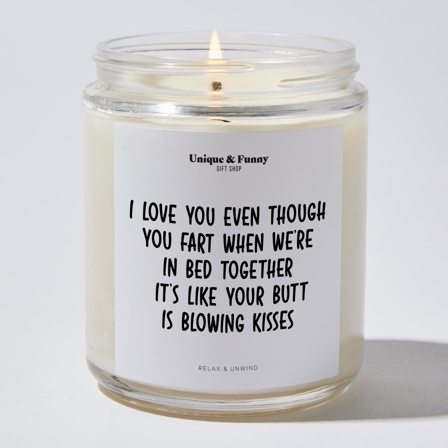 Anniversary Present - I Love You Even Though You Fart When We're in Bed Together. It's Like Your Butt is Blowing Kisses - Candle