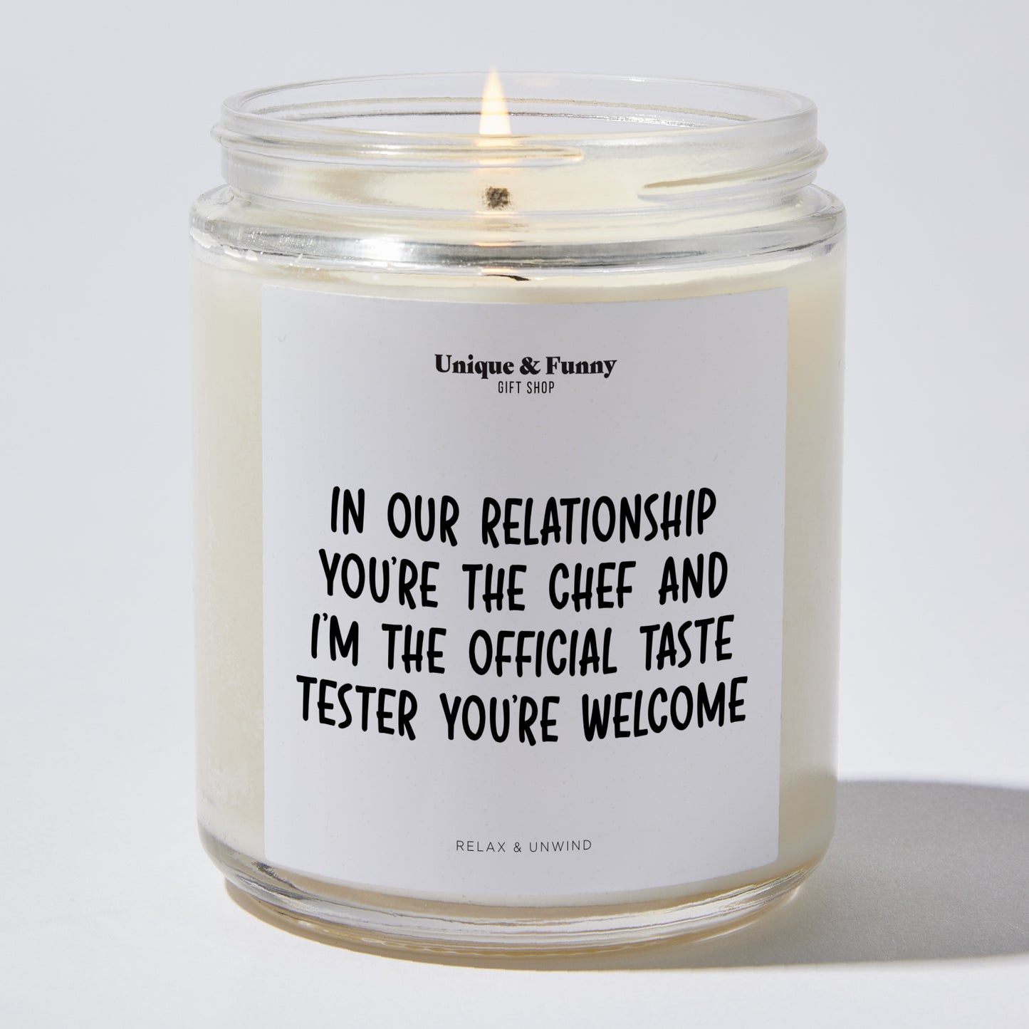 Anniversary Present - In Our Relationship, You're the Chef, and I'm the Official Taste Tester. You're Welcome. - Candle