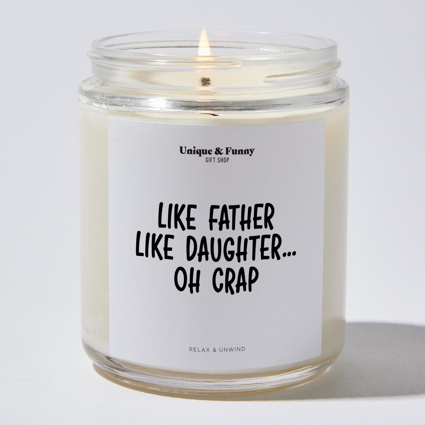 Best Gift for Dad - Like Father Like Daughter... Oh Crap - Candle