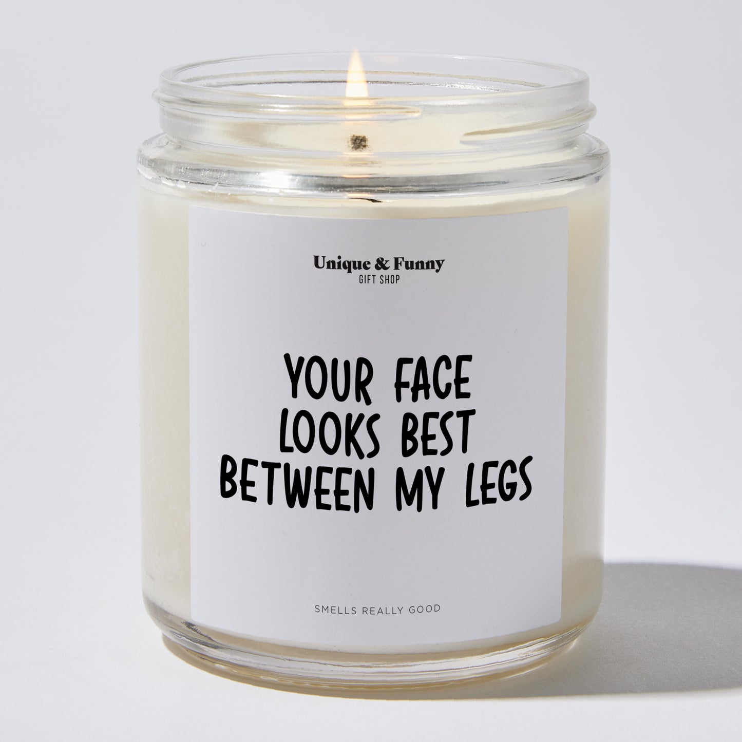 Romantic Candle - Your Face Looks Best Between My Legs - Candle