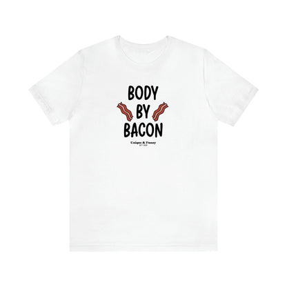 Men's T Shirts Body by Bacon - Unique and Funny Gift Shop