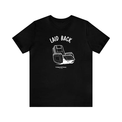 Mens T Shirts - Laid Back - Funny Men T Shirts