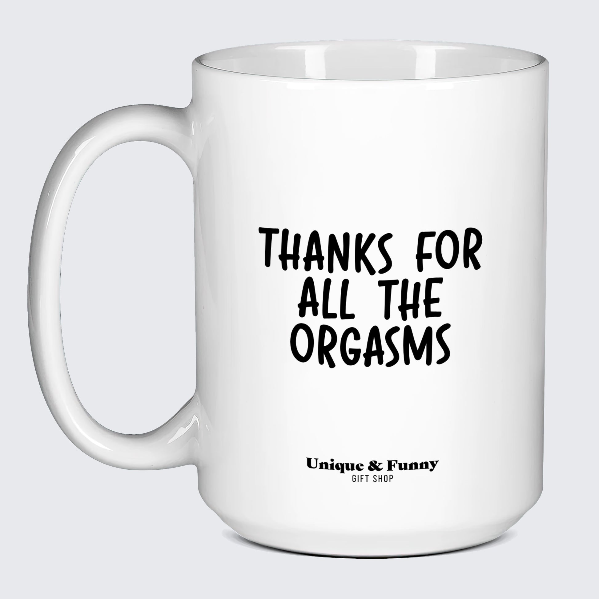 Wedding Anniversary Gift Thanks for All the Orgasms - Unique and Funny Gift Shop