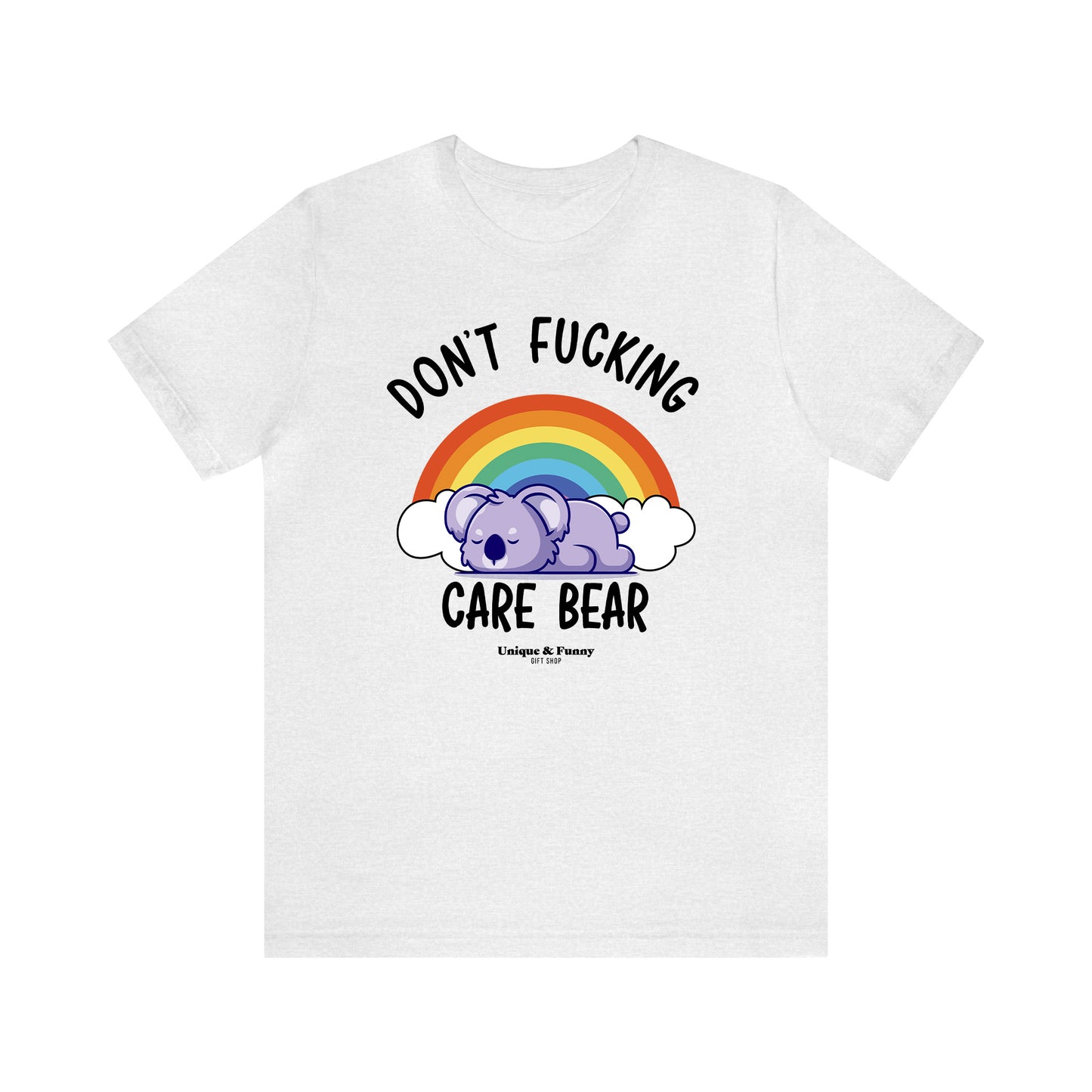 Funny Shirts for Women - Don't Fucking Care Bear - Women’s T Shirts