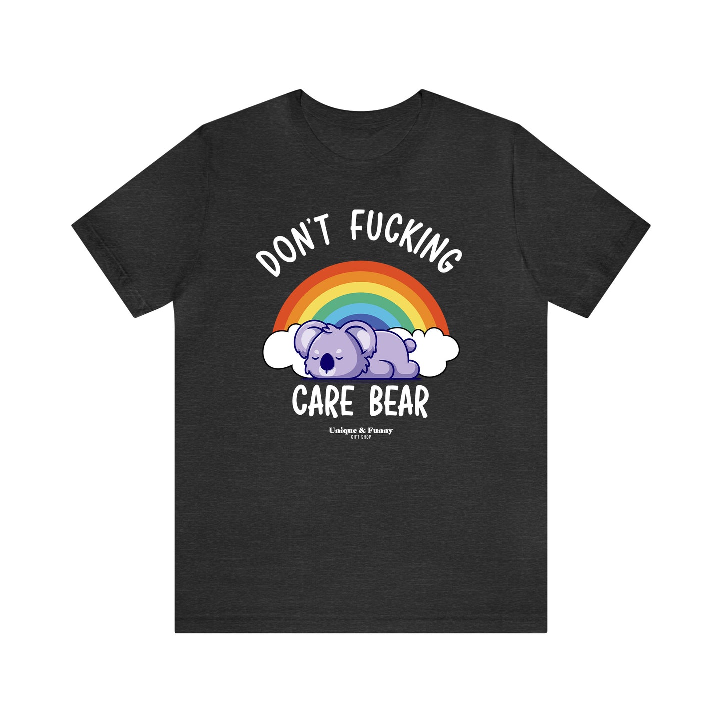 Funny Shirts for Women - Don't Fucking Care Bear - Women’s T Shirts