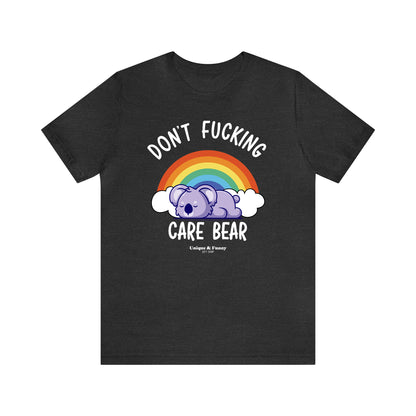 Funny Shirts for Women - Don't Fucking Care Bear - Women’s T Shirts