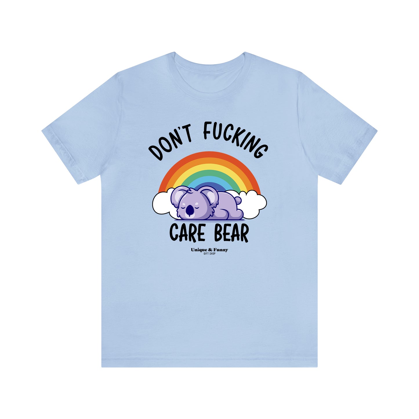 Funny Shirts for Women - Don't Fucking Care Bear - Women’s T Shirts