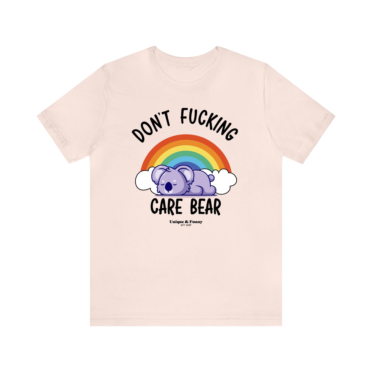 Funny Shirts for Women - Don't Fucking Care Bear - Women’s T Shirts