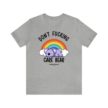 Funny Shirts for Women - Don't Fucking Care Bear - Women’s T Shirts