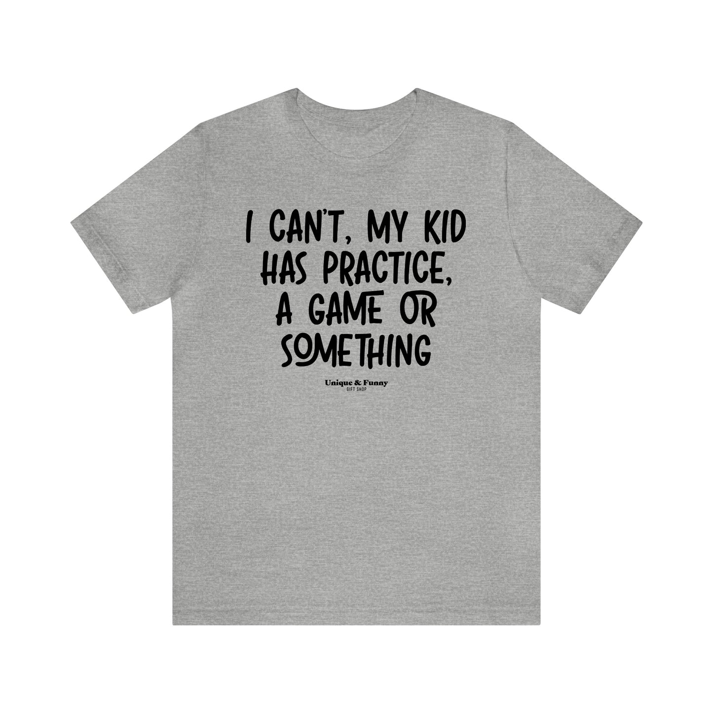 Funny Shirts for Women - As a Mom There is Nothing I Can't Do Except Reach the Top Shelf... I Can't Do That - Women’s T Shirts