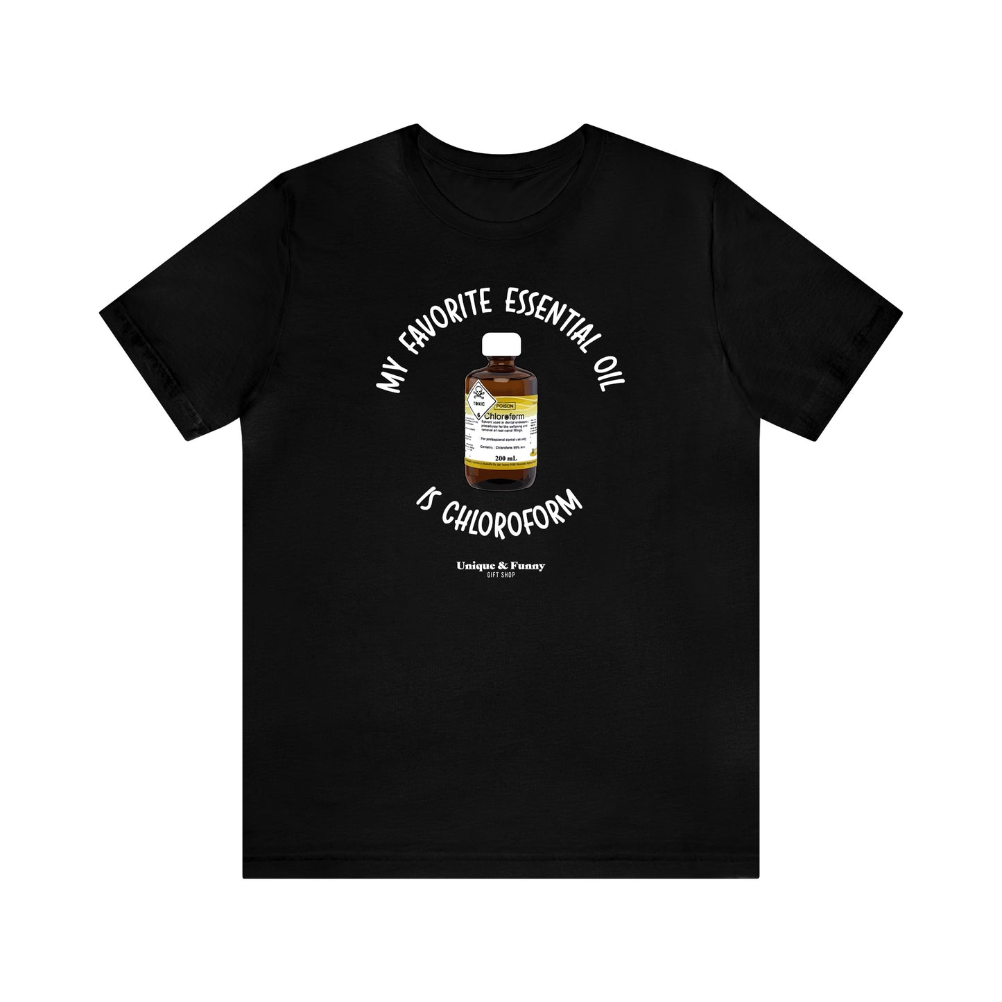 Funny Shirts for Women - My Favorite Essential Oil is Chloroform - Women’s T Shirts