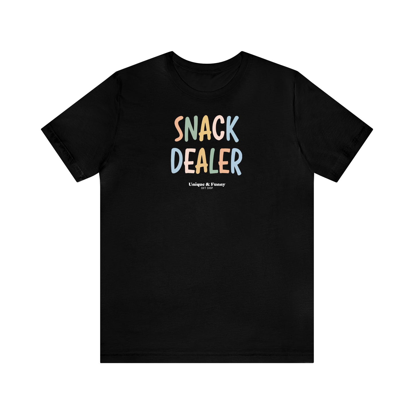 Funny Shirts for Women - Snack Dealer - Women’s T Shirts